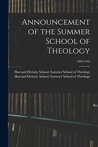 Stock image for Announcement of the Summer School of Theology; 1899-1910 for sale by PBShop.store US