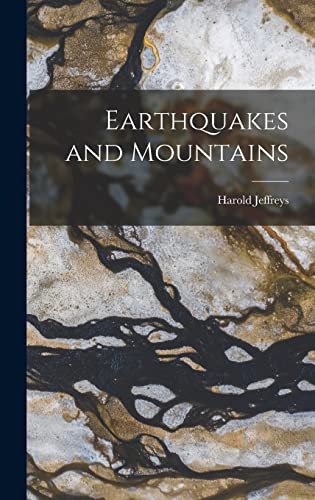 9781014198549: Earthquakes and Mountains