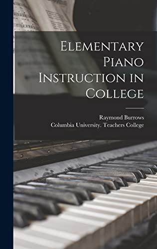 9781014215147: Elementary Piano Instruction in College