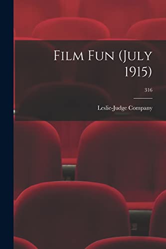 Beispielbild fr Film Fun (July 1915); 316 zum Verkauf von PBShop.store US