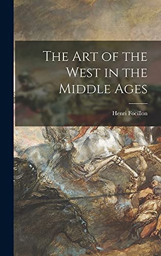 9781014224125: The Art of the West in the Middle Ages
