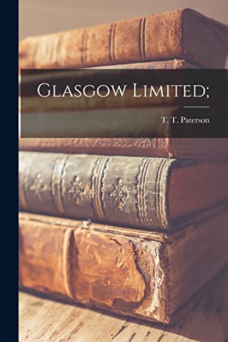 Stock image for Glasgow Limited; for sale by THE SAINT BOOKSTORE