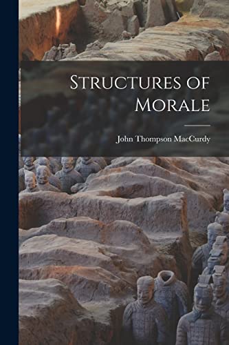 Beispielbild fr Structures of Morale zum Verkauf von GreatBookPrices