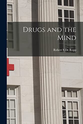 Stock image for Drugs and the Mind for sale by GreatBookPrices