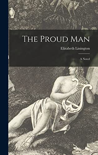 Stock image for The Proud Man for sale by Jenson Books Inc