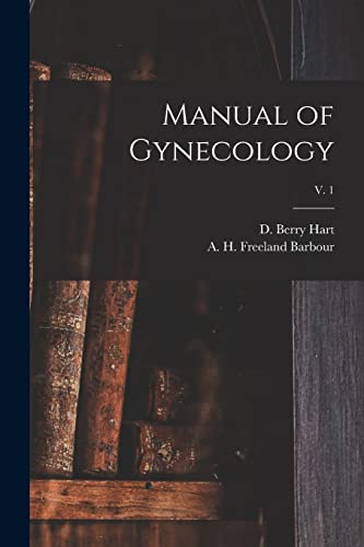 Beispielbild fr Manual of Gynecology; v. 1 zum Verkauf von Chiron Media