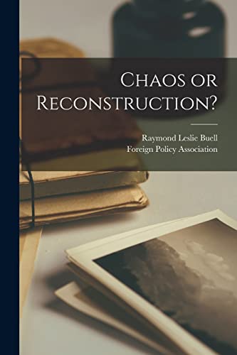 Stock image for Chaos or Reconstruction? for sale by Lucky's Textbooks