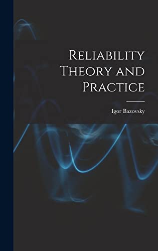 9781014252869: Reliability Theory and Practice