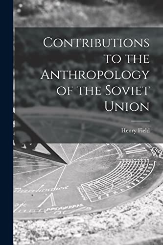 9781014256355: Contributions to the Anthropology of the Soviet Union