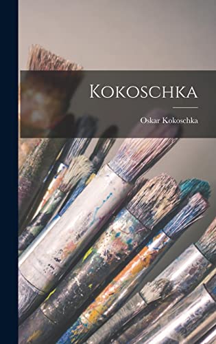 Imagen de archivo de Kokoschka a la venta por Lucky's Textbooks