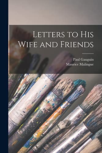 Imagen de archivo de Letters to His Wife and Friends a la venta por Lucky's Textbooks