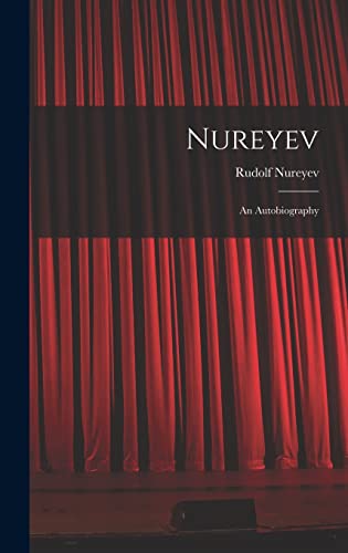 Imagen de archivo de Nureyev: an Autobiography a la venta por Lucky's Textbooks