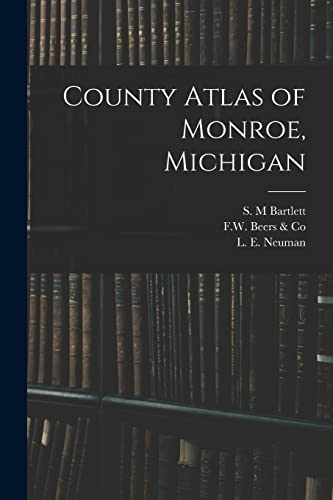 Stock image for County Atlas of Monroe, Michigan for sale by PBShop.store US