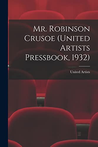 Beispielbild fr Mr. Robinson Crusoe (United Artists Pressbook, 1932) zum Verkauf von GreatBookPrices