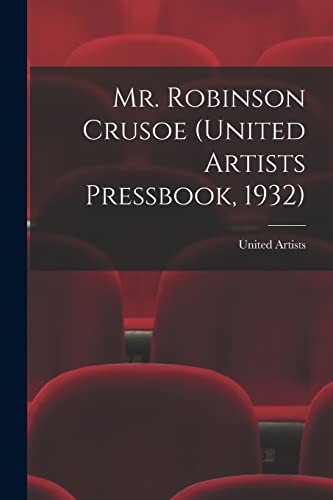 Stock image for Mr. Robinson Crusoe (United Artists Pressbook, 1932) for sale by GreatBookPrices