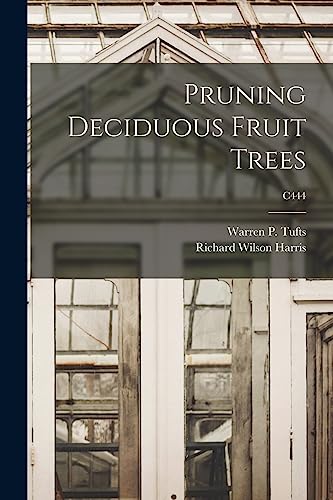 Beispielbild fr Pruning Deciduous Fruit Trees; C444 zum Verkauf von Lucky's Textbooks