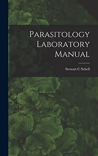 Stock image for Parasitology Laboratory Manual for sale by GreatBookPrices