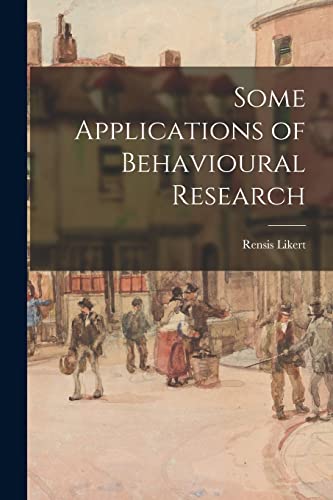 Stock image for Some Applications of Behavioural Research for sale by THE SAINT BOOKSTORE