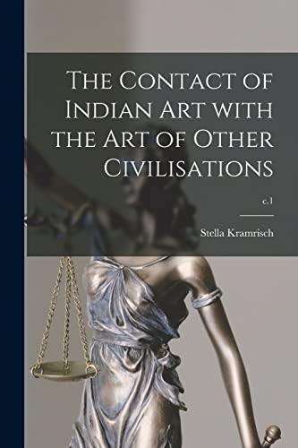 9781014298683: The Contact of Indian Art With the Art of Other Civilisations; c.1