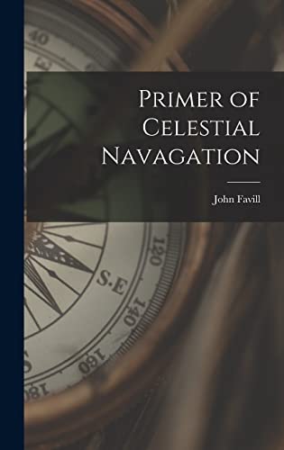 9781014300928: Primer of Celestial Navagation