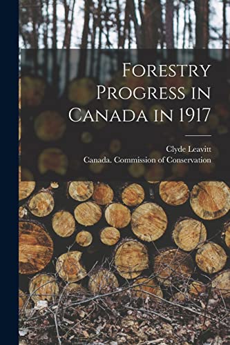 Beispielbild fr Forestry Progress in Canada in 1917 [microform] zum Verkauf von Lucky's Textbooks