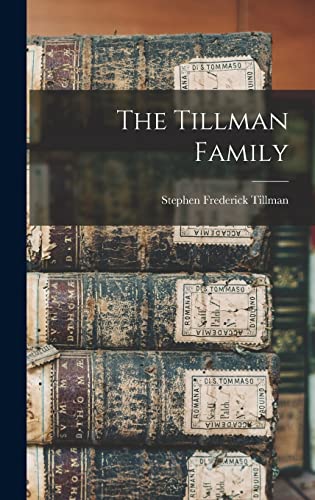 Imagen de archivo de The Tillman Family a la venta por GreatBookPrices
