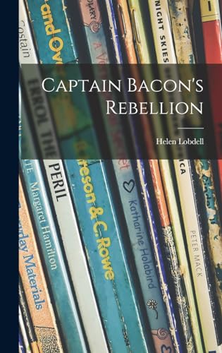 Imagen de archivo de Captain Bacon's Rebellion a la venta por GreatBookPrices