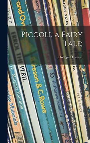 9781014315724: Piccoli, a Fairy Tale;