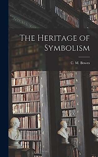 Beispielbild fr The Heritage of Symbolism zum Verkauf von GreatBookPrices