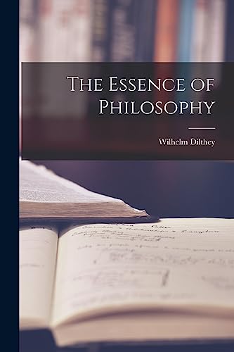 Beispielbild fr The Essence of Philosophy zum Verkauf von GreatBookPrices