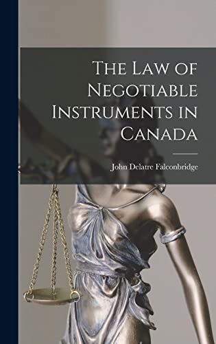 Stock image for The Law of Negotiable Instruments in Canada for sale by Lucky's Textbooks