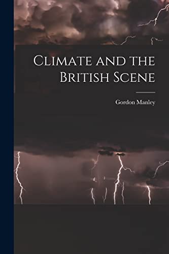 Stock image for Climate and the British Scene for sale by GF Books, Inc.