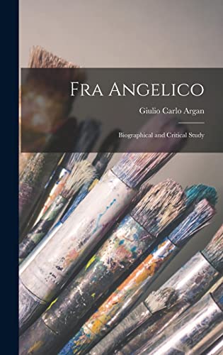 9781014345899: Fra Angelico; Biographical and Critical Study
