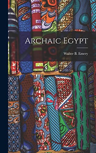 9781014349293: Archaic Egypt