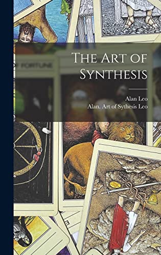 Stock image for The Art of Synthesis for sale by GF Books, Inc.