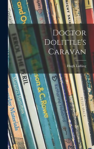 Beispielbild fr Doctor Dolittle's Caravan zum Verkauf von Lucky's Textbooks