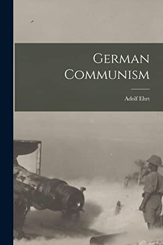 Stock image for German Communism for sale by THE SAINT BOOKSTORE