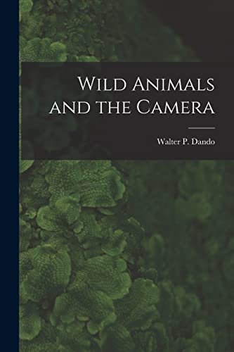Imagen de archivo de Wild Animals and the Camera [microform] a la venta por Ria Christie Collections