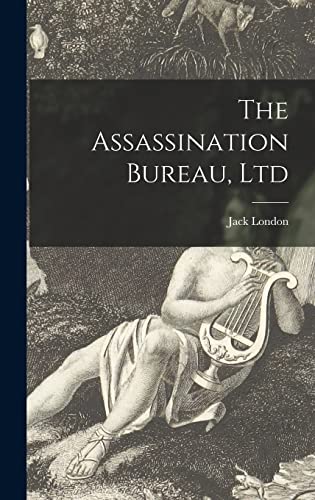 9781014375612: The Assassination Bureau, Ltd