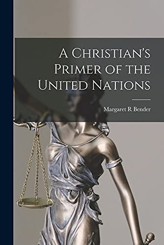 Stock image for A Christian's Primer of the United Nations for sale by THE SAINT BOOKSTORE