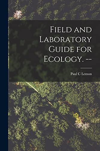 Beispielbild fr Field and Laboratory Guide for Ecology. -- zum Verkauf von GreatBookPrices