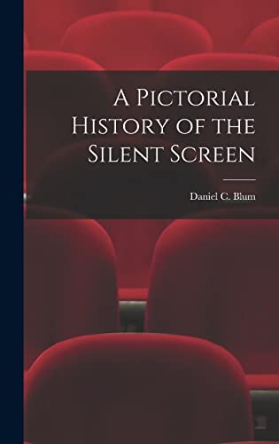 9781014387219: A Pictorial History of the Silent Screen
