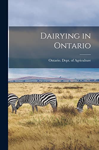 Imagen de archivo de Dairying in Ontario [microform] a la venta por PBShop.store US