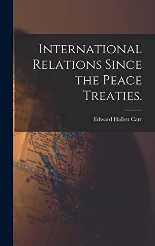 Stock image for International Relations Since the Peace Treaties. for sale by Lucky's Textbooks