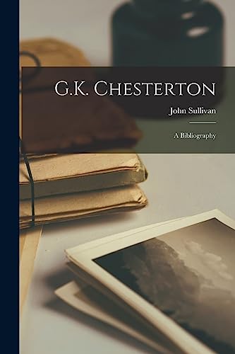 9781014393302: G.K. Chesterton; a Bibliography
