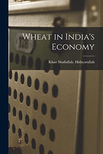 Stock image for Wheat in India's Economy for sale by Lucky's Textbooks