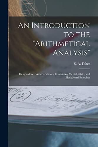 Stock image for An Introduction to the "Arithmetical Analysis" for sale by PBShop.store US