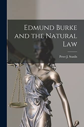 Beispielbild fr Edmund Burke and the Natural Law zum Verkauf von GreatBookPrices
