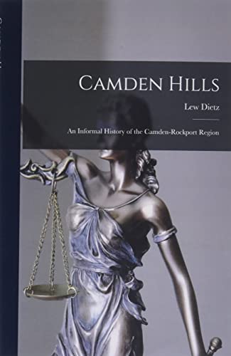 9781014412034: Camden Hills; an Informal History of the Camden-Rockport Region
