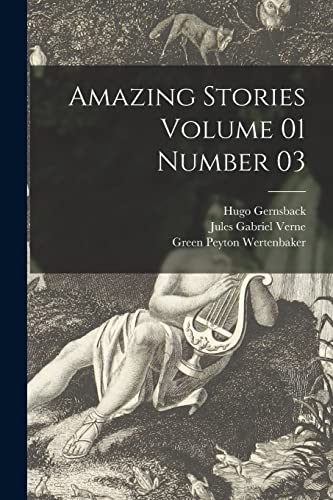 Stock image for Amazing Stories Volume 01 Number 03 for sale by Lucky's Textbooks